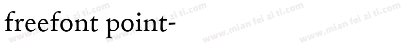 freefont point字体转换